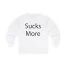 Slushy Noobz Hamzah Sucks More Tee Cotton Long Sleeve White