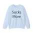 Slushy Noobz Hamzah Sucks More Tee Crewneck Sweatshirt Light Blue