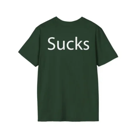 Slushy Noobz Martin Sucks T-Shirt Forest Green Back Side Slushy Noobz Martin Sucks T-Shirt Forest Green Back Side